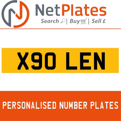 X90 LEN PERSONALISED PRIVATE CHERISHED DVLA NUMBER PLATE For Sale