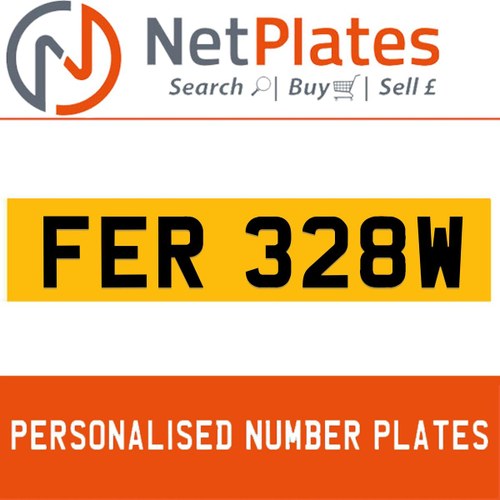 FER 328W PERSONALISED PRIVATE CHERISHED DVLA NUMBER PLATE In vendita