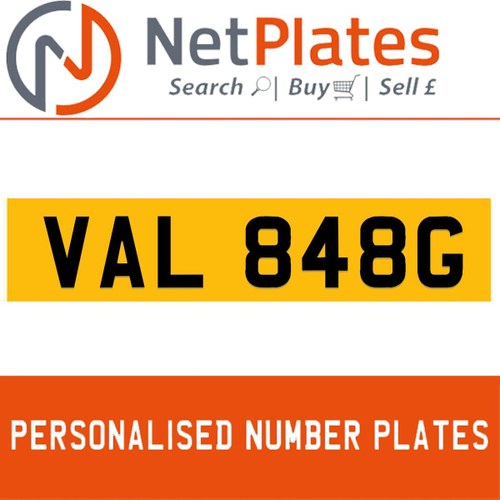 VAL 848G PERSONALISED PRIVATE CHERISHED DVLA NUMBER PLATE For Sale