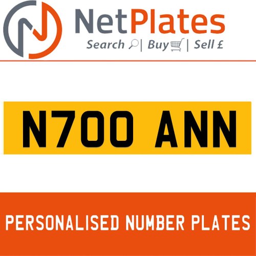 N700 ANN PERSONALISED PRIVATE CHERISHED DVLA NUMBER PLATE In vendita