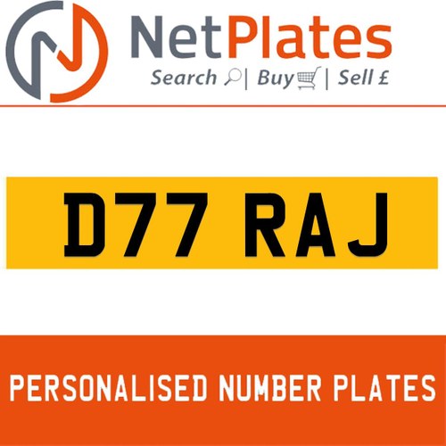 D77 RAJ PERSONALISED PRIVATE CHERISHED DVLA NUMBER PLATE For Sale