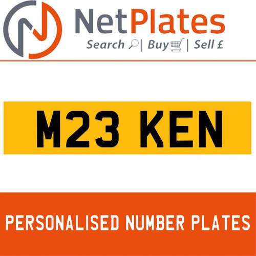 M23 KEN PERSONALISED PRIVATE CHERISHED DVLA NUMBER PLATE For Sale