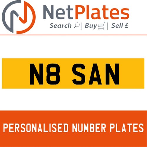 N8 SAN PERSONALISED PRIVATE CHERISHED DVLA NUMBER PLATE For Sale