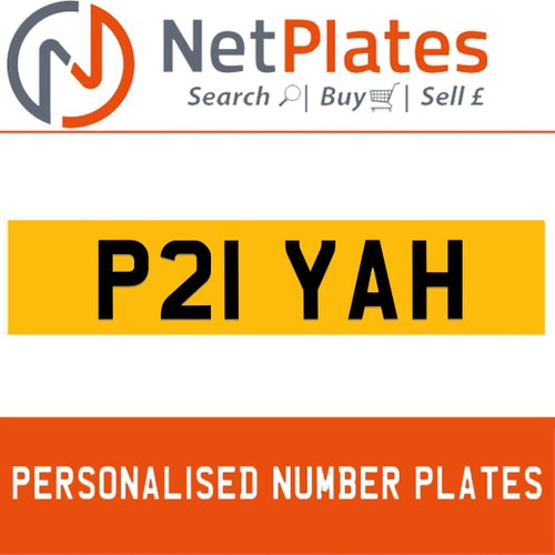 P21 YAH PERSONALISED PRIVATE CHERISHED DVLA NUMBER PLATE In vendita