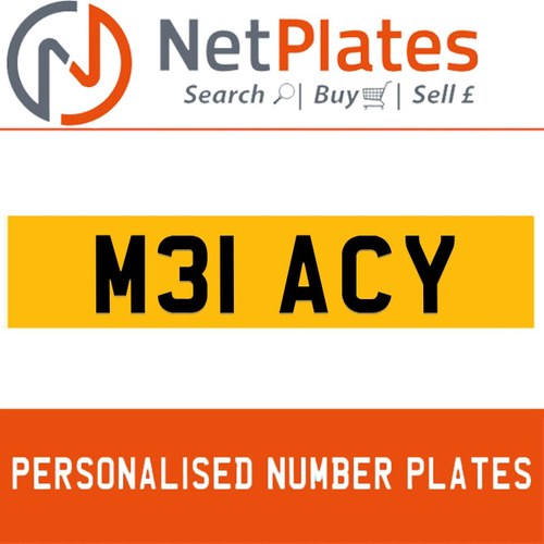 M31 ACY PERSONALISED PRIVATE CHERISHED DVLA NUMBER PLATE For Sale