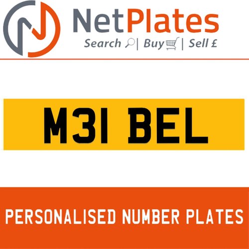 M31 BEL PERSONALISED PRIVATE CHERISHED DVLA NUMBER PLATE For Sale
