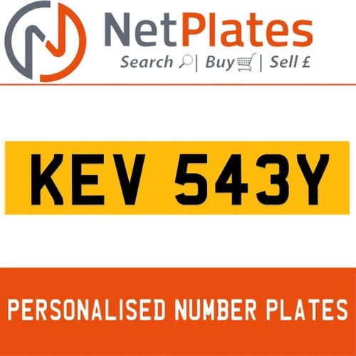 KEV 543Y PERSONALISED PRIVATE CHERISHED DVLA NUMBER PLATE For Sale