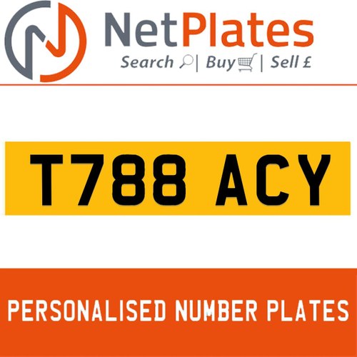 T788 ACY PERSONALISED PRIVATE CHERISHED DVLA NUMBER PLATE In vendita