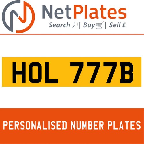 HOL 777B PERSONALISED PRIVATE CHERISHED DVLA NUMBER PLATE For Sale