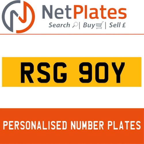 RSG 90Y PERSONALISED PRIVATE CHERISHED DVLA NUMBER PLATE For Sale