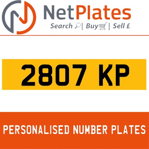 2807 KP PERSONALISED PRIVATE CHERISHED DVLA NUMBER PLATE For Sale