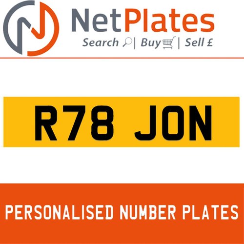 R78 JON PERSONALISED PRIVATE CHERISHED DVLA NUMBER PLATE For Sale