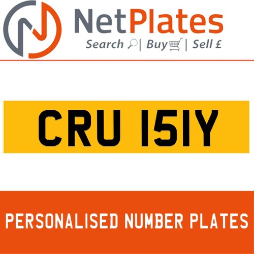 CRU 151Y PERSONALISED PRIVATE CHERISHED DVLA NUMBER PLATE For Sale