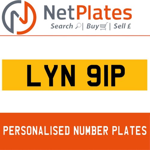 LYN 91P PERSONALISED PRIVATE CHERISHED DVLA NUMBER PLATE For Sale