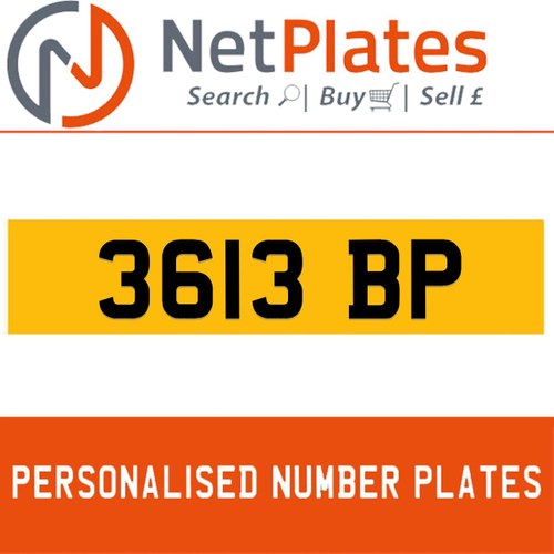 3613 BP PERSONALISED PRIVATE CHERISHED DVLA NUMBER PLATE For Sale