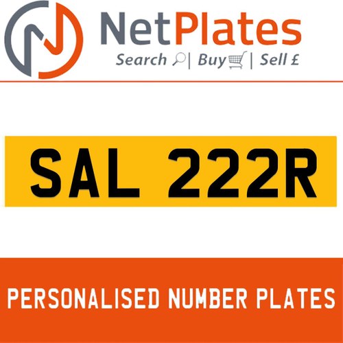 SAL 222R PERSONALISED PRIVATE CHERISHED DVLA NUMBER PLATE In vendita
