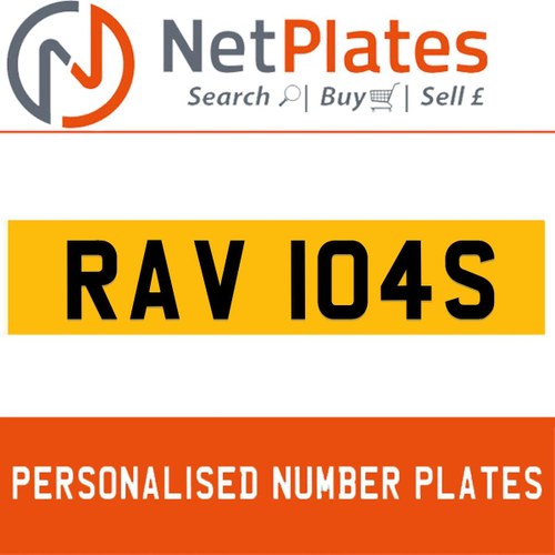 RAV 104S PERSONALISED PRIVATE CHERISHED DVLA NUMBER PLATE For Sale