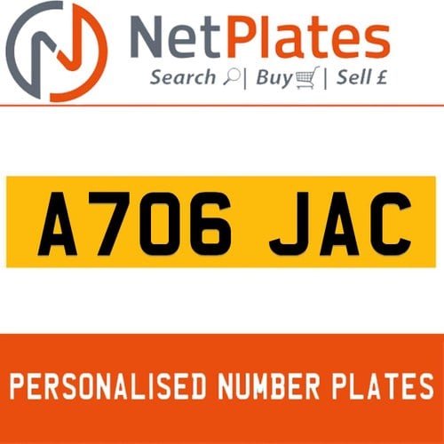 A706 JAC PERSONALISED PRIVATE CHERISHED DVLA NUMBER PLATE For Sale