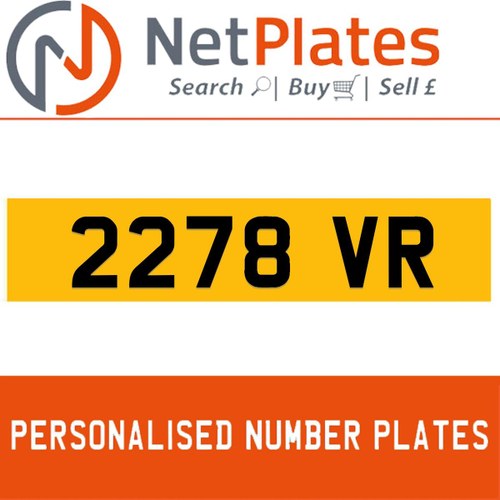 2278 VR PERSONALISED PRIVATE CHERISHED DVLA NUMBER PLATE In vendita