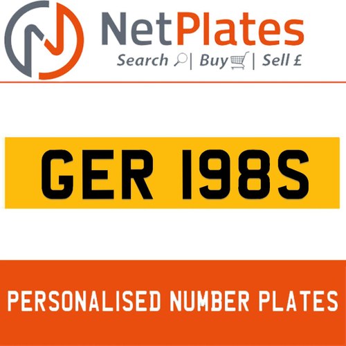 GER 198S PERSONALISED PRIVATE CHERISHED DVLA NUMBER PLATE For Sale