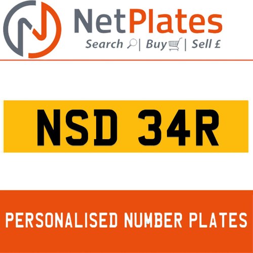 NSD 34R PERSONALISED PRIVATE CHERISHED DVLA NUMBER PLATE In vendita
