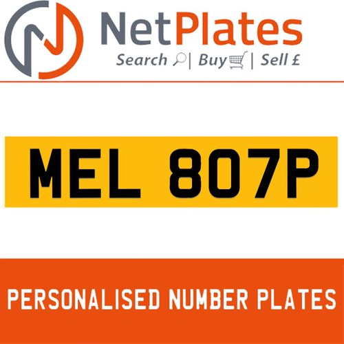 MEL 807P PERSONALISED PRIVATE CHERISHED DVLA NUMBER PLATE For Sale
