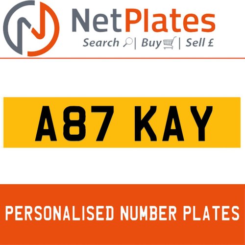 A87 KAY PERSONALISED PRIVATE CHERISHED DVLA NUMBER PLATE In vendita