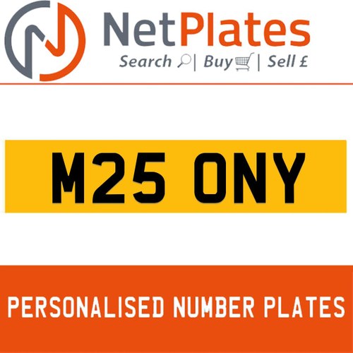 M25 ONY PERSONALISED PRIVATE CHERISHED DVLA NUMBER PLATE In vendita