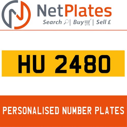 HU 2480 PERSONALISED PRIVATE CHERISHED DVLA NUMBER PLATE For Sale
