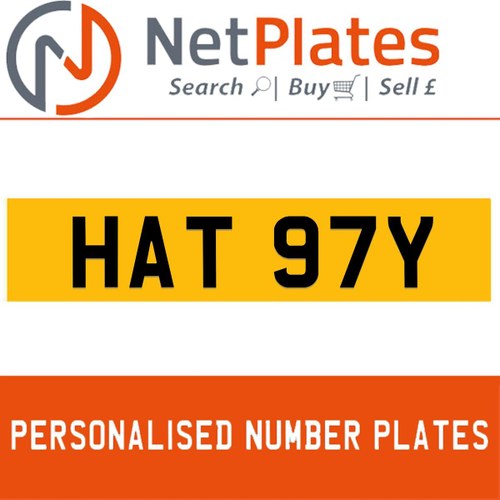 HAT 97Y PERSONALISED PRIVATE CHERISHED DVLA NUMBER PLATE In vendita