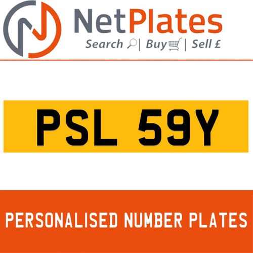 PSL 59Y PERSONALISED PRIVATE CHERISHED DVLA NUMBER PLATE For Sale