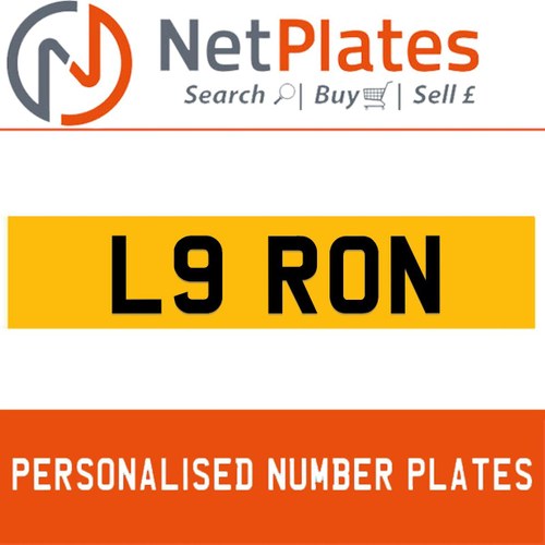 L9 RON PERSONALISED PRIVATE CHERISHED DVLA NUMBER PLATE For Sale