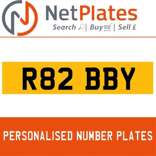 R82 BBY PERSONALISED PRIVATE CHERISHED DVLA NUMBER PLATE For Sale