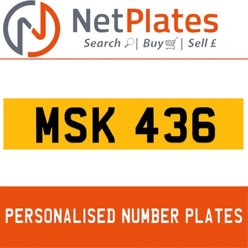MSK 436 PERSONALISED PRIVATE CHERISHED DVLA NUMBER PLATE For Sale