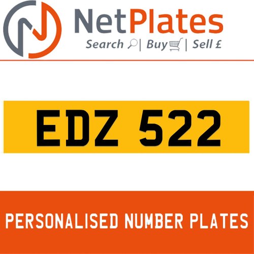 EDZ 522 PERSONALISED PRIVATE CHERISHED DVLA NUMBER PLATE For Sale