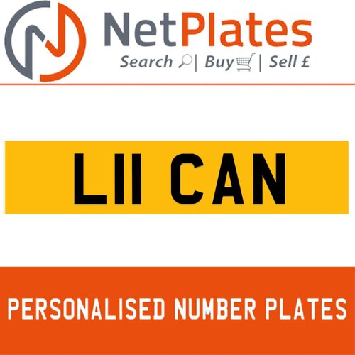 L11 CAN PERSONALISED PRIVATE CHERISHED DVLA NUMBER PLATE In vendita