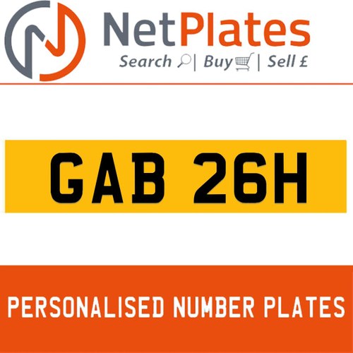 GAB 26H PERSONALISED PRIVATE CHERISHED DVLA NUMBER PLATE For Sale