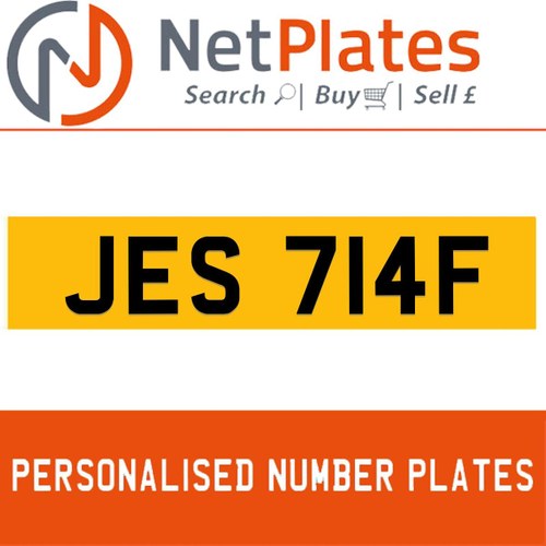 JES 714F PERSONALISED PRIVATE CHERISHED DVLA NUMBER PLATE For Sale