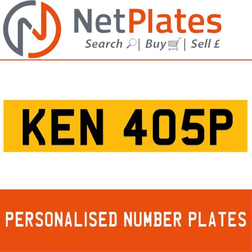 KEN 405P PERSONALISED PRIVATE CHERISHED DVLA NUMBER PLATE For Sale
