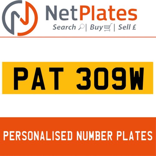PAT 309W PERSONALISED PRIVATE CHERISHED DVLA NUMBER PLATE For Sale