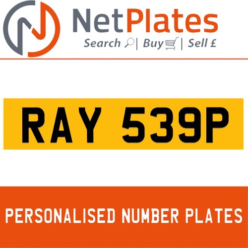 RAY 539P PERSONALISED PRIVATE CHERISHED DVLA NUMBER PLATE In vendita