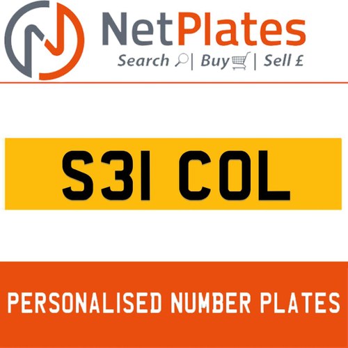 S31 COL PERSONALISED PRIVATE CHERISHED DVLA NUMBER PLATE For Sale