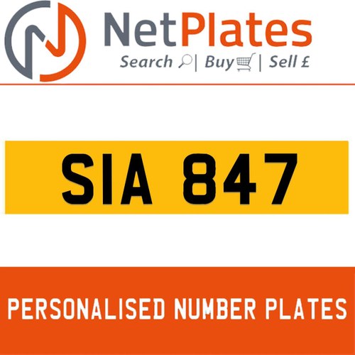 SIA 847 PERSONALISED PRIVATE CHERISHED DVLA NUMBER PLATE In vendita