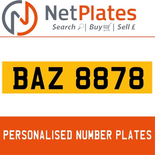 BAZ 8878 PERSONALISED PRIVATE CHERISHED DVLA NUMBER PLATE For Sale