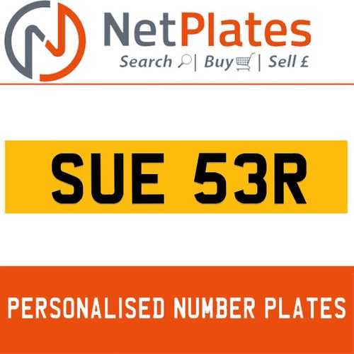 SUE 53R PERSONALISED PRIVATE CHERISHED DVLA NUMBER PLATE In vendita