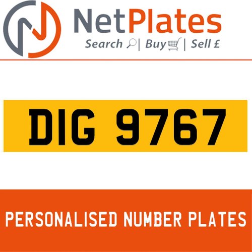 DIG 9767 PERSONALISED PRIVATE CHERISHED DVLA NUMBER PLATE For Sale