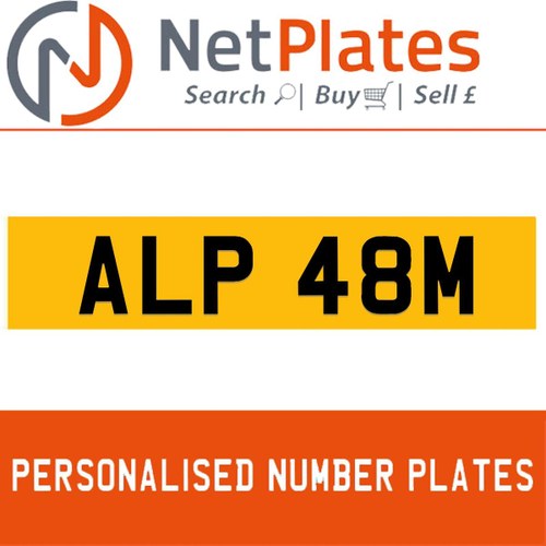 ALP 48M PERSONALISED PRIVATE CHERISHED DVLA NUMBER PLATE For Sale