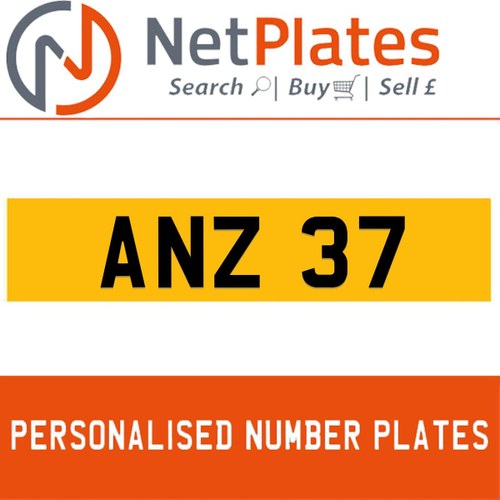 ANZ 37 PERSONALISED PRIVATE CHERISHED DVLA NUMBER PLATE For Sale
