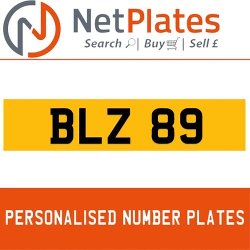 BLZ 89 PERSONALISED PRIVATE CHERISHED DVLA NUMBER PLATE For Sale