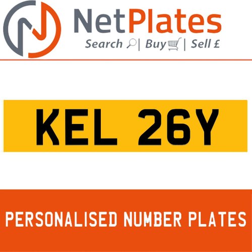 KEL 26Y PERSONALISED PRIVATE CHERISHED DVLA NUMBER PLATE For Sale